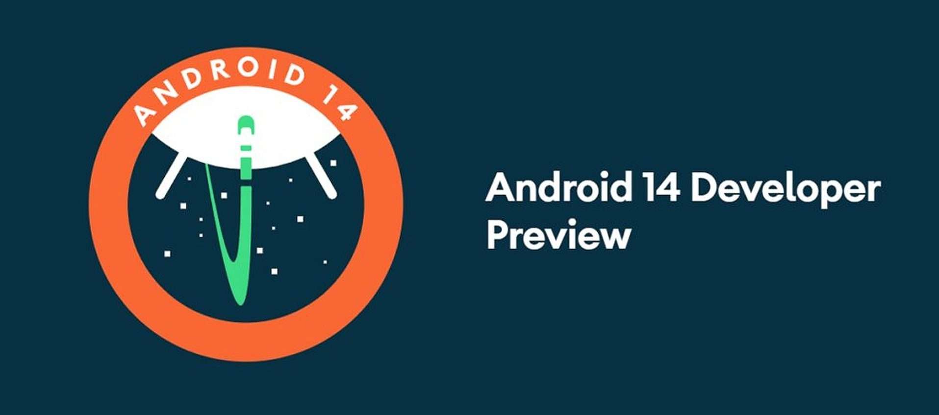 Android 14, le novità della Developer Preview 2