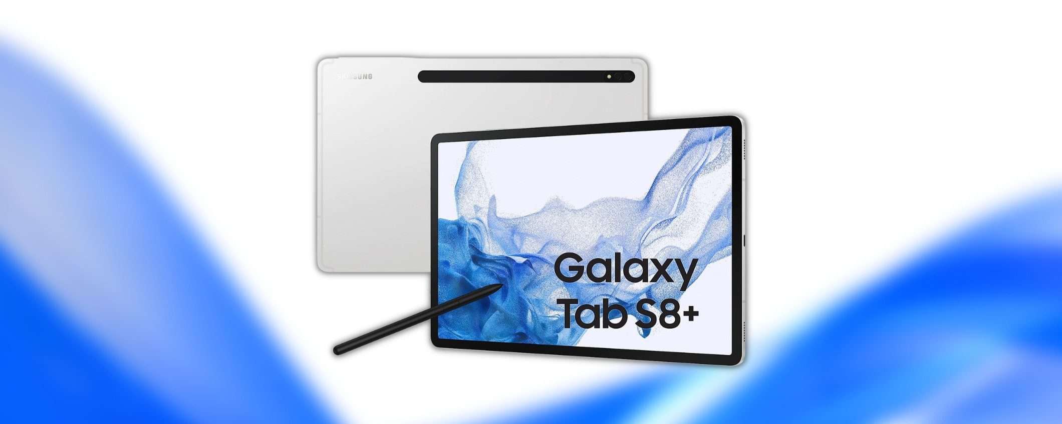 Samsung Galaxy Tab S8+, sconto imperdibile con le Offerte di Primavera