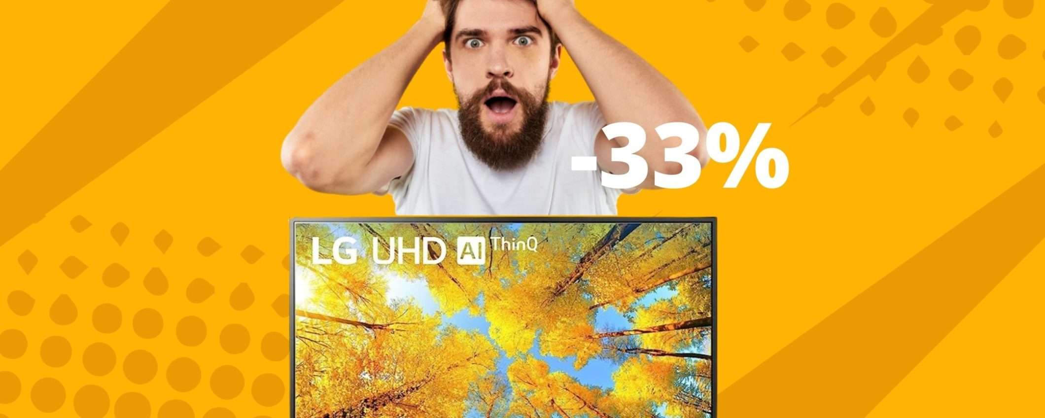 Smart TV LG: la massima qualità al minor prezzo possibile (-33%)