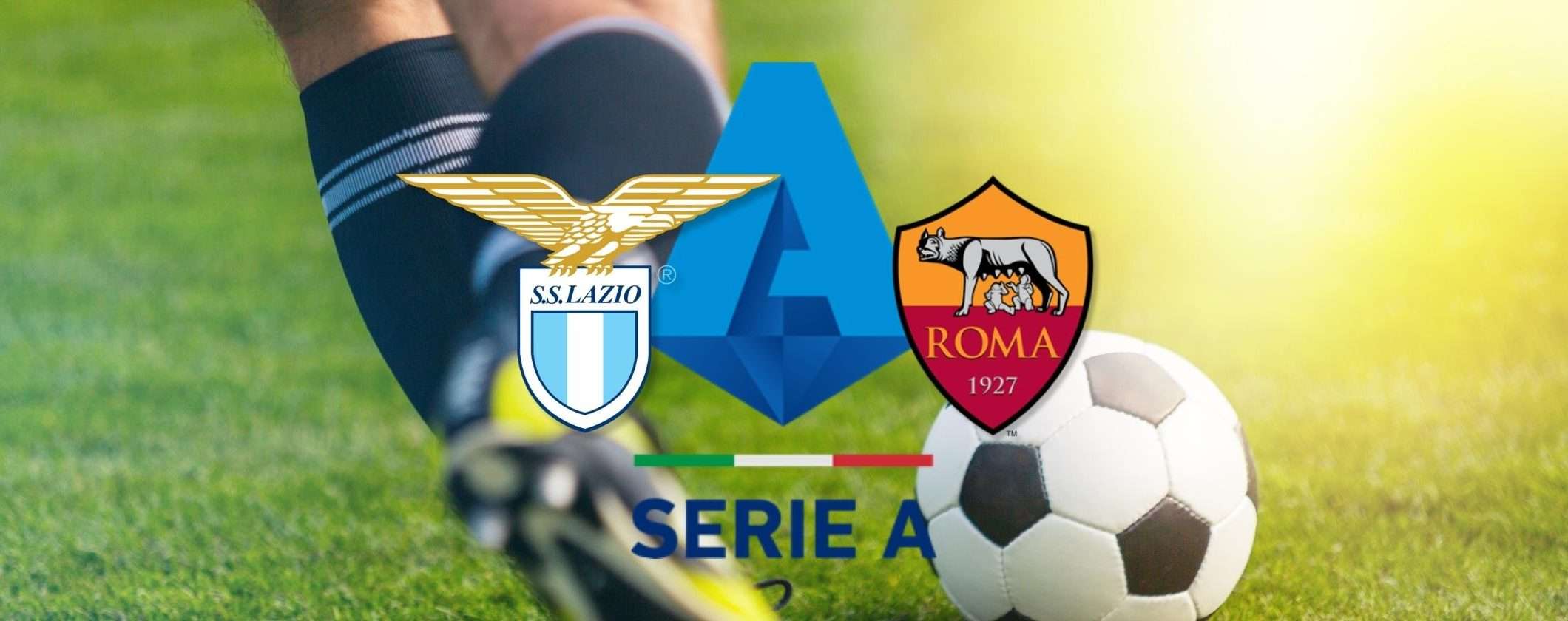 Lazio-Roma: live match e formazioni del derby