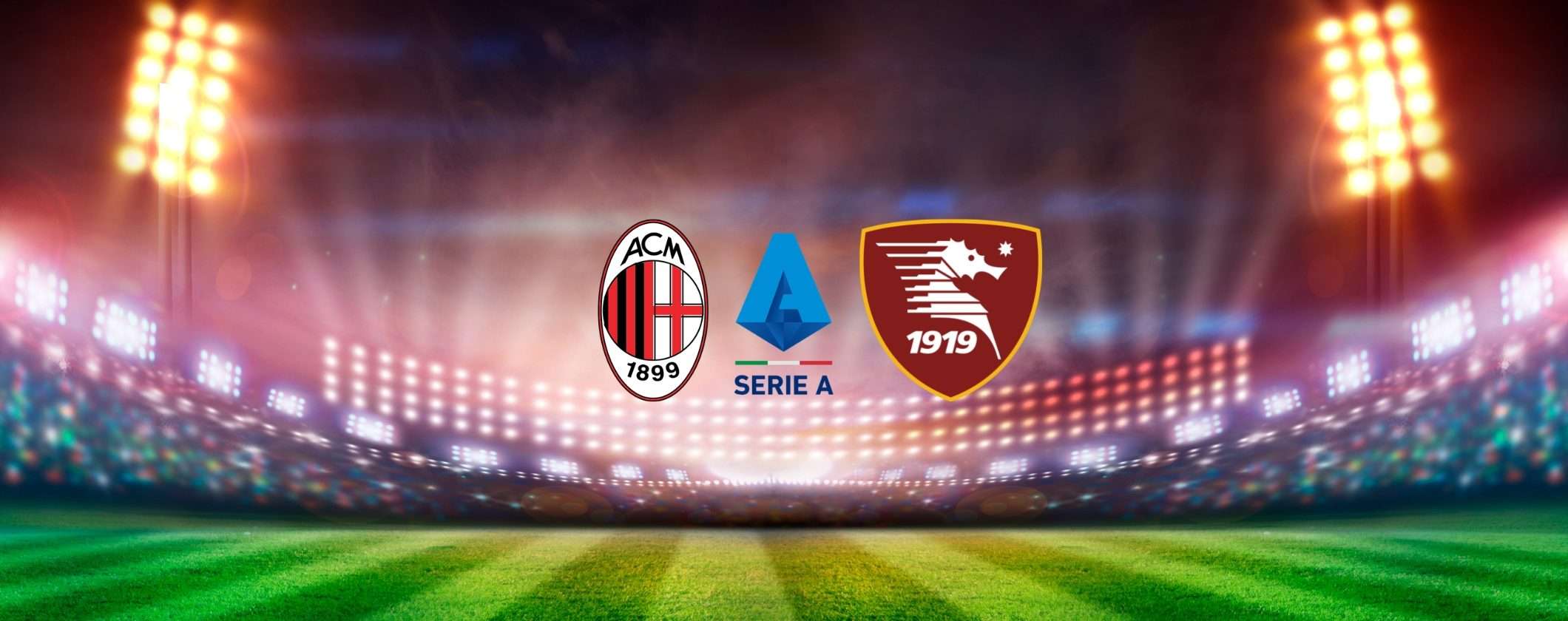 Milan-Salernitana in streaming: live match e formazioni