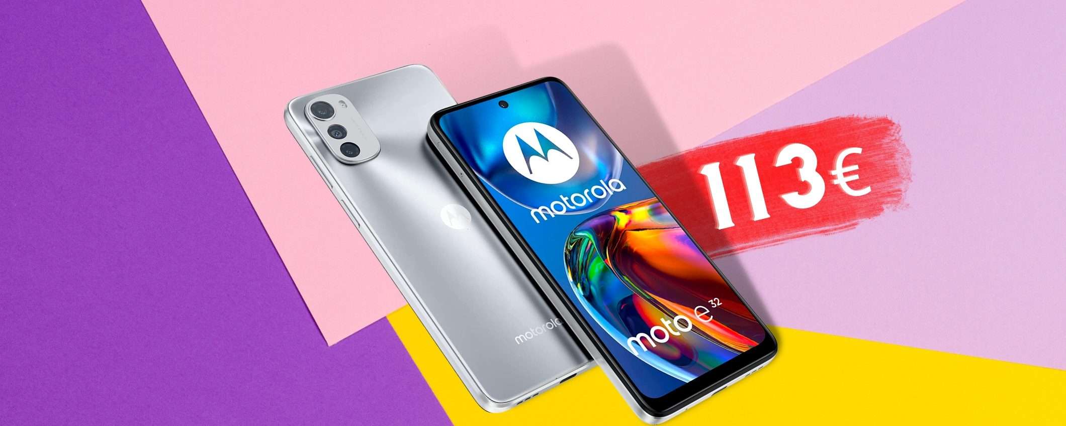 Motorola Moto E32 è lo smartphone su cui mettere mani sopra (-37%)