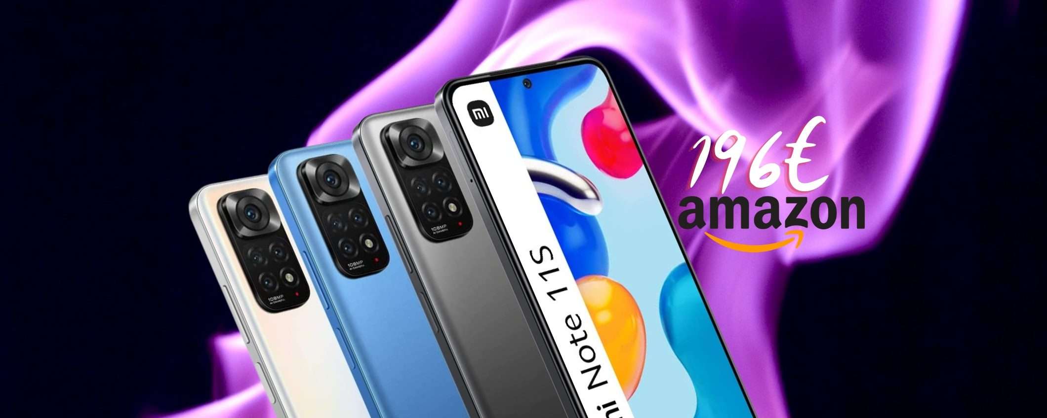 Xiaomi Redmi Note 11S: Amazon sgancia la BOMBA, ora è tuo a 196€