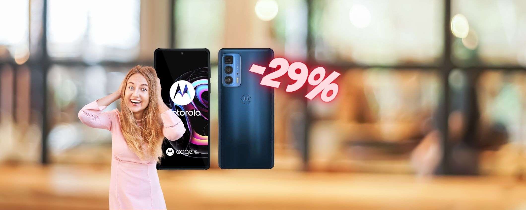 Motorola Edge 20 Pro PREZZO BOMBA MENO 29%