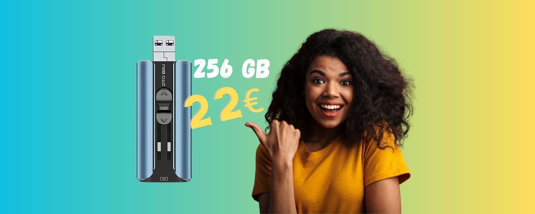 Chiavetta USB 4 in 1 da 256GB: la colleghi a TUTTI i device ed è tua a 22€