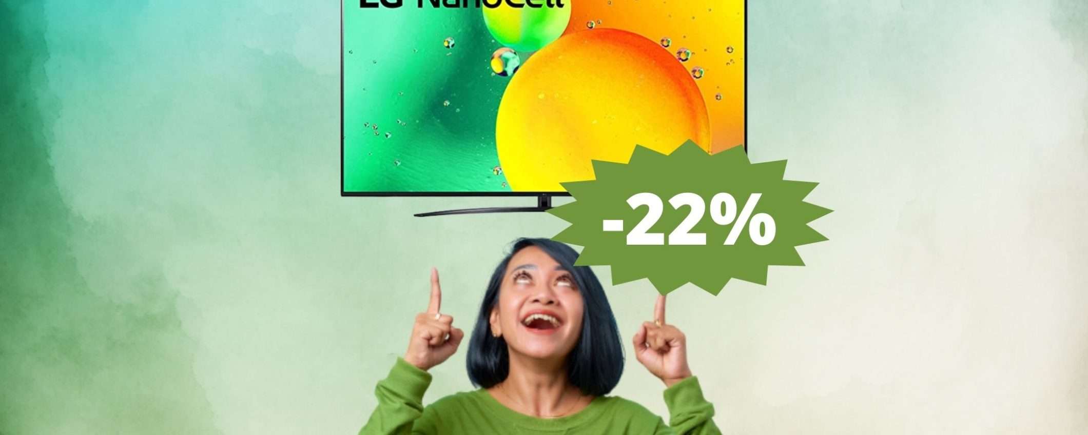 Smart TV LG NanoCell: alta tecnologia e qualità, ad un prezzo super scontato