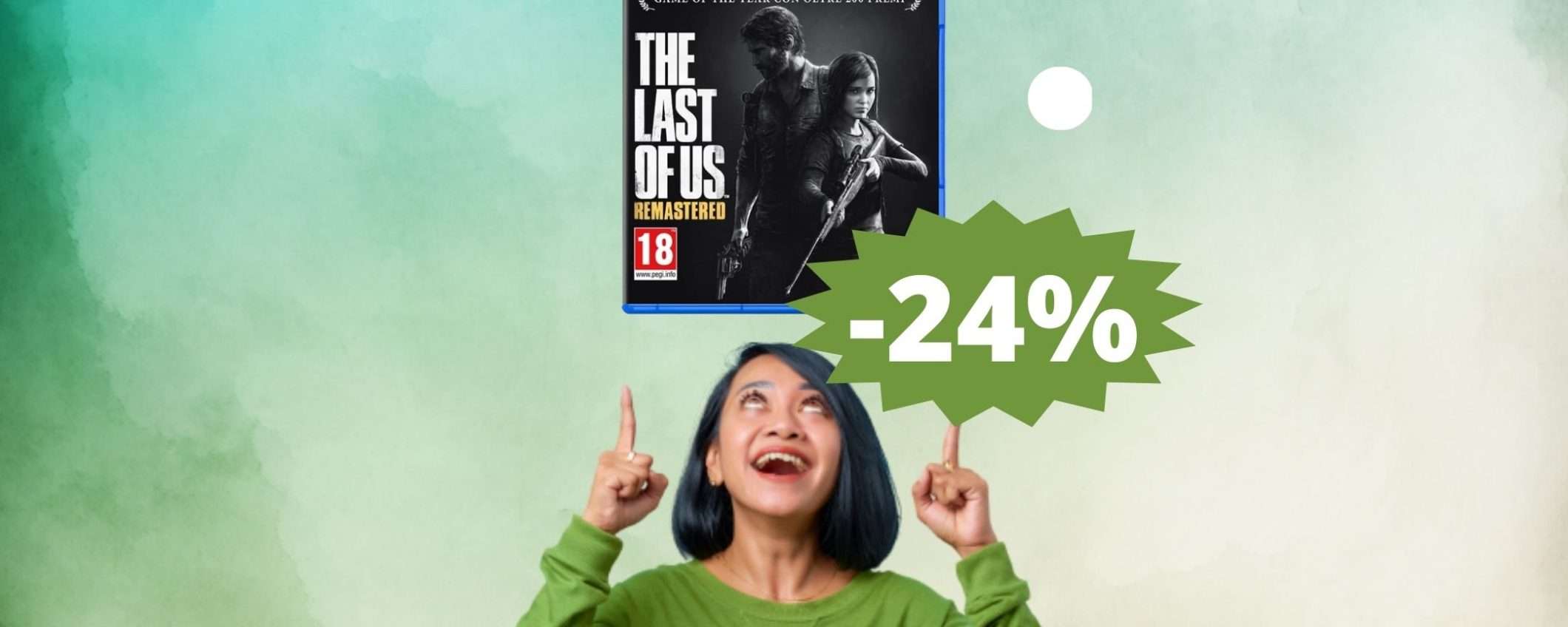 The Last Of Us: l'edizione remastered per PS4 in super sconto