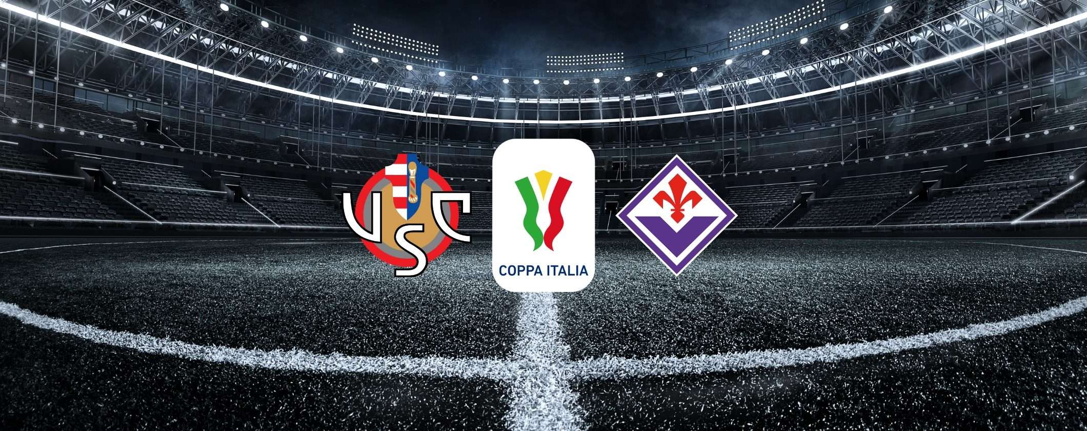 Cremonese-Fiorentina: guarda la semifinale di Coppa Italia in streaming