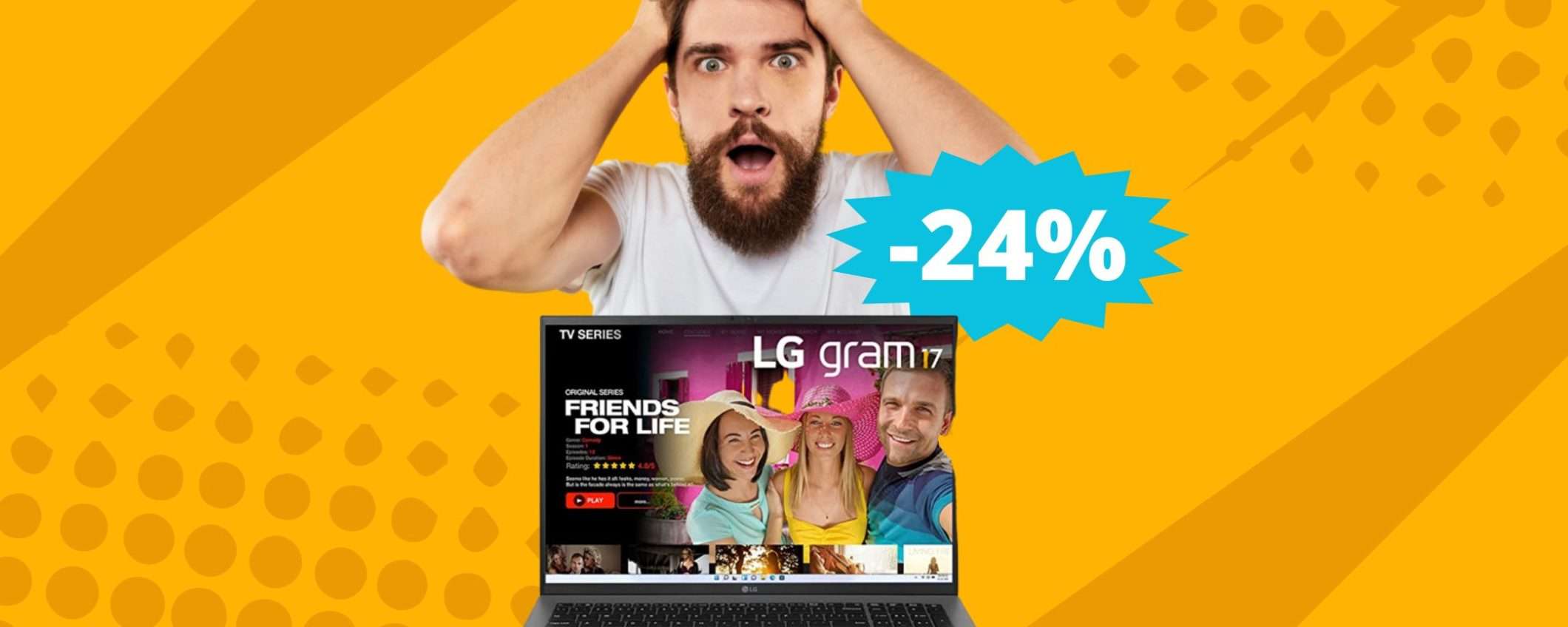 LG Gram 17: ultrabook premium con 400 euro di sconto