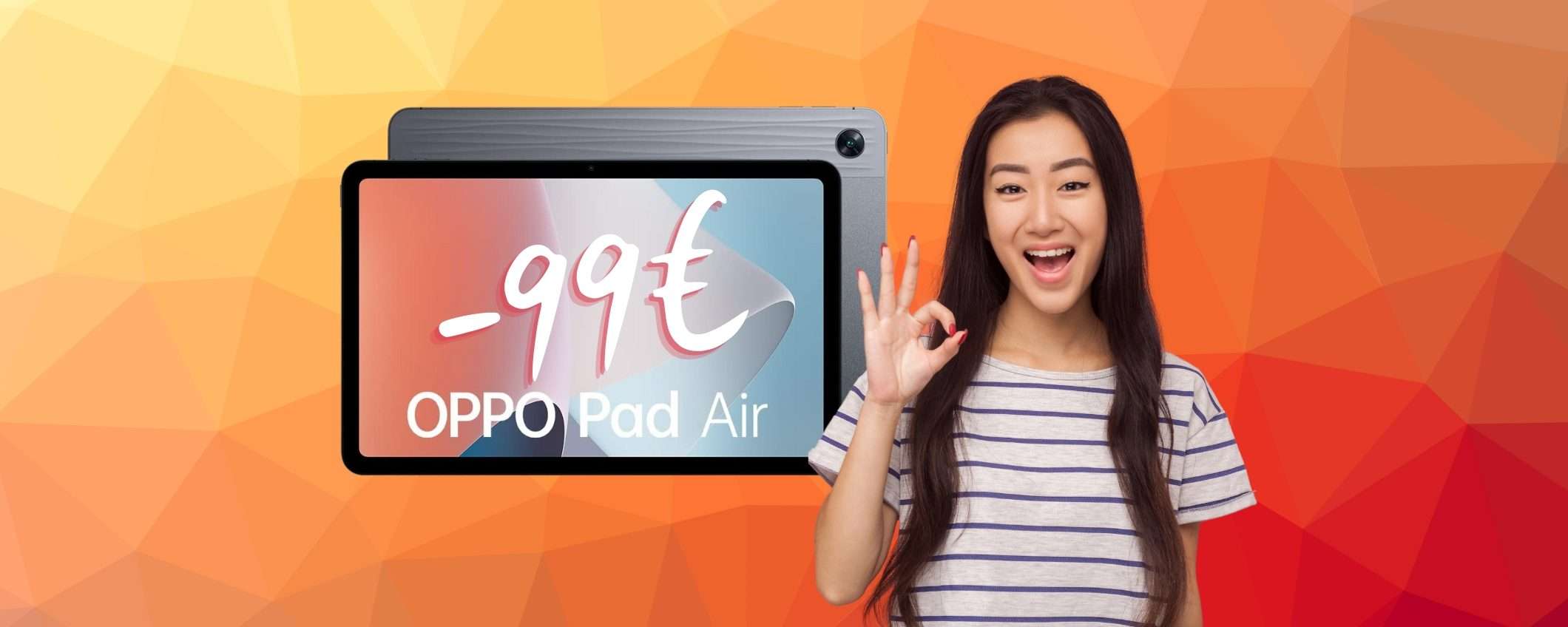 OPPO Pad Air da 10,36 pollici: Amazon TAGLIA il prezzo di 99€