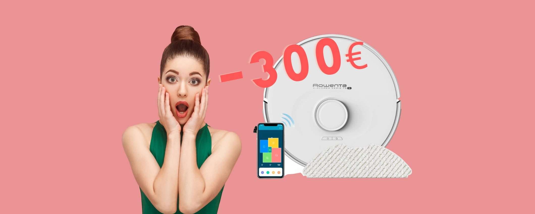 Rowenta X-Plorer Serie 75 S è in SCONTO FOLLE di 300€ su Amazon