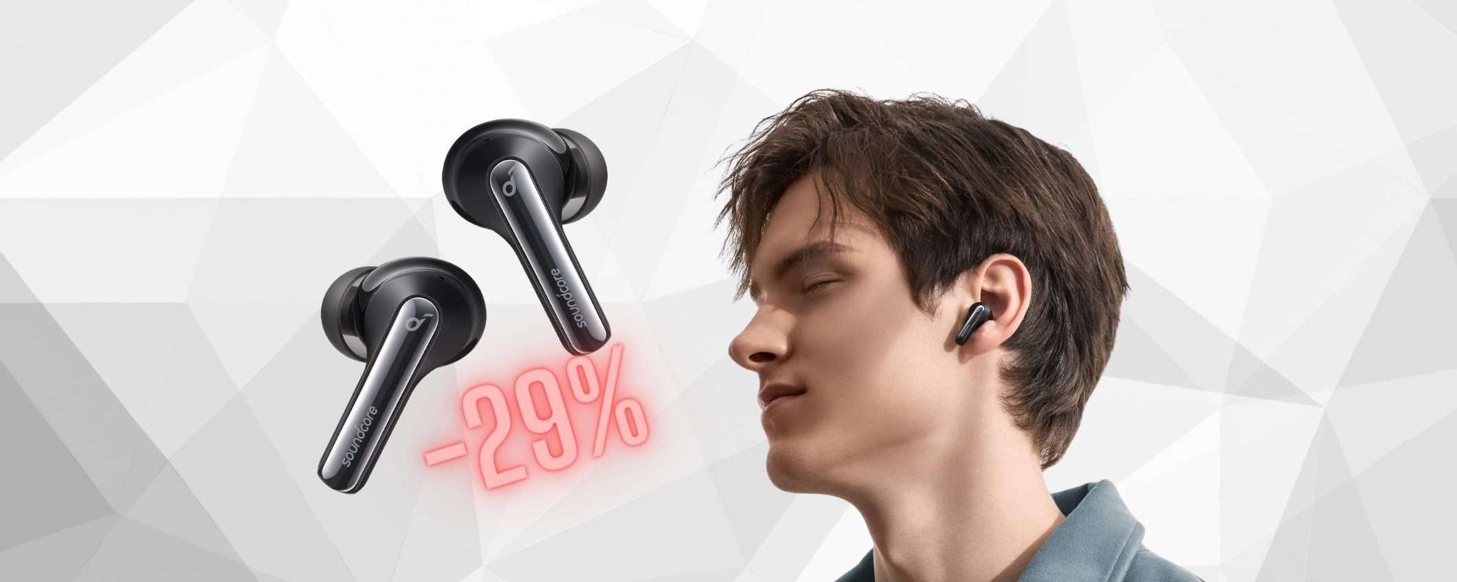 Soundcore P3i: auricolari wireless spettacolari a OTTIMO prezzo (-29%)