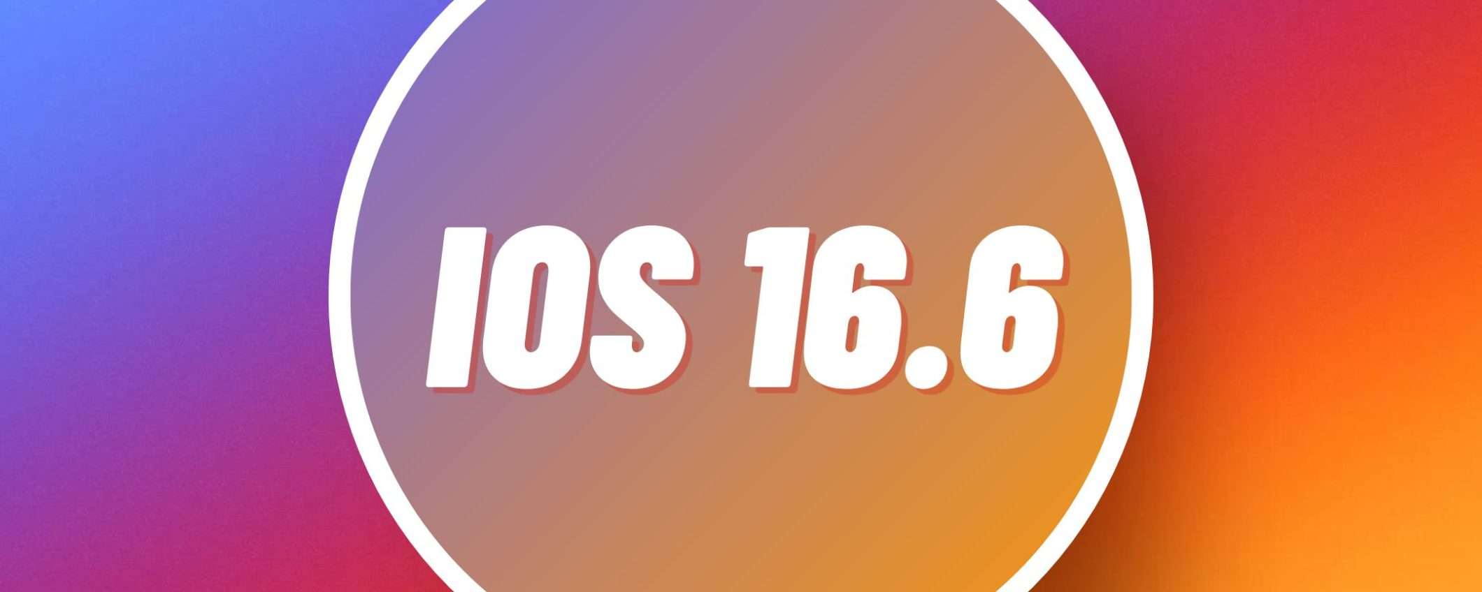 Apple rilascia la nuova beta di iOS 16.6: cosa dobbiamo aspettarci?