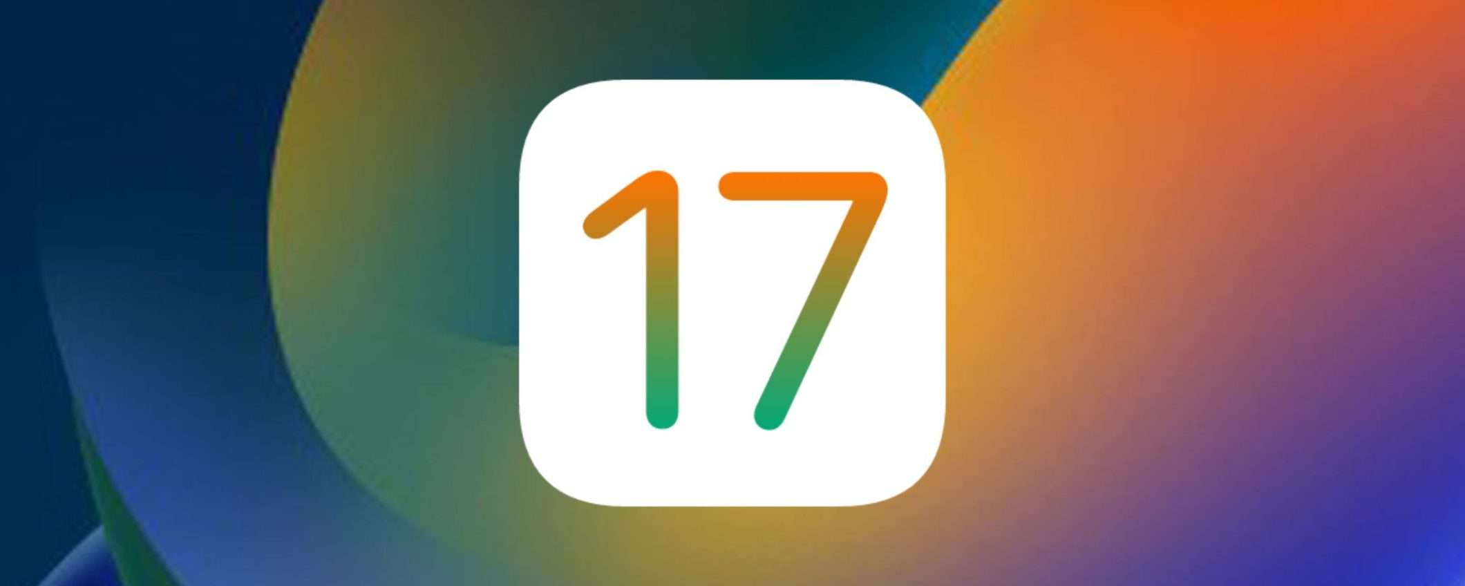 Avete voglia di provare iOS 17? È arrivata la beta, scaricatela subito