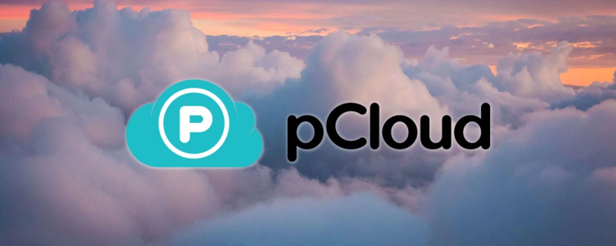 pCloud: sconti fino all'80% sui piani a vita, ADDIO ABBONAMENTI