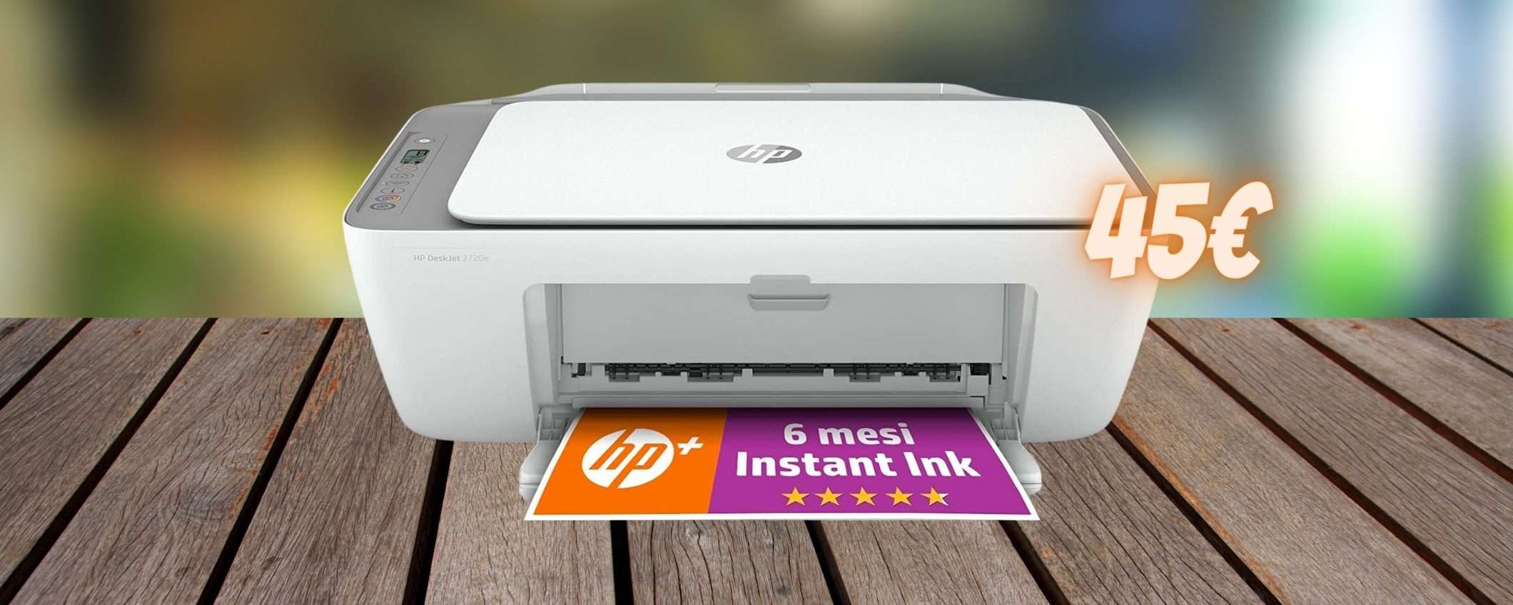 Stampa, scansiona, copia a casa con HP Deskjet a 45€, inchiostro GRATIS