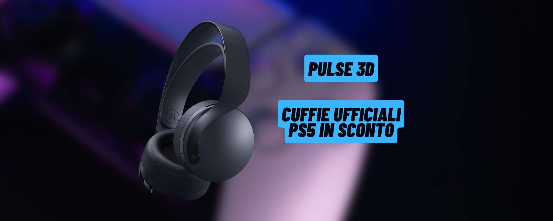 Pulse 3D, le cuffie ufficiali PS5 sono in sconto su Amazon (-20%)