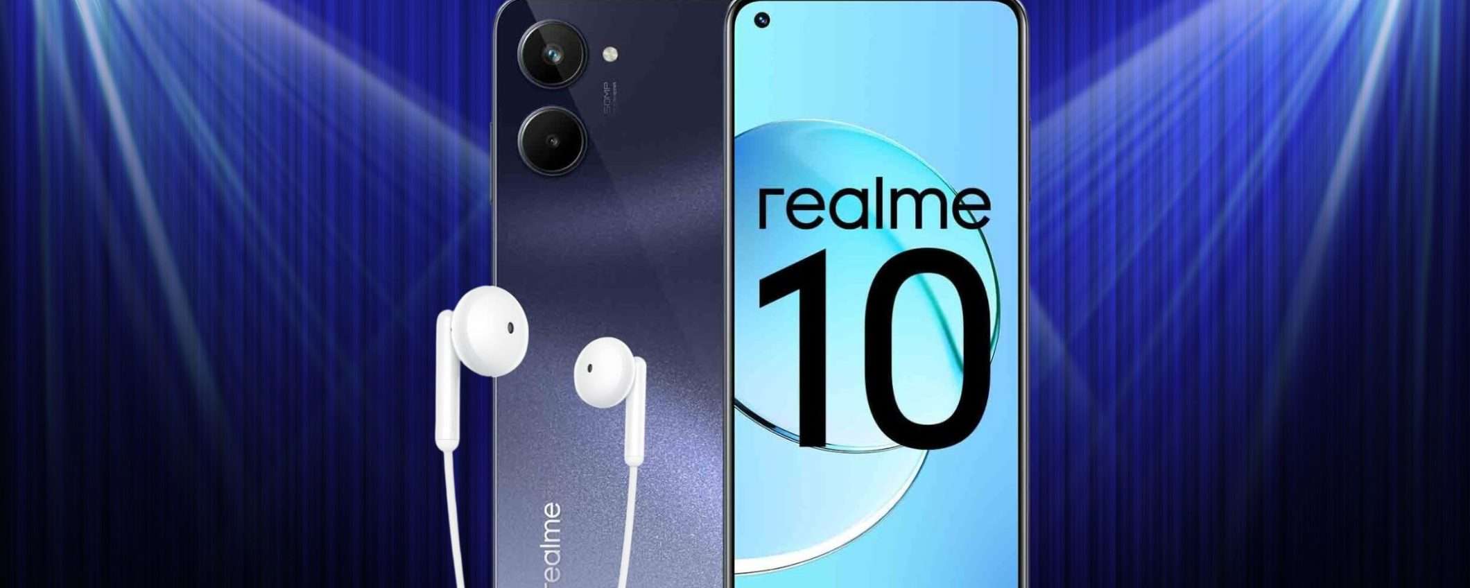 Realme 10 a 199€ è pura FOLLIA: 8/128GB, camera 50MP e batteria 5000 mAh