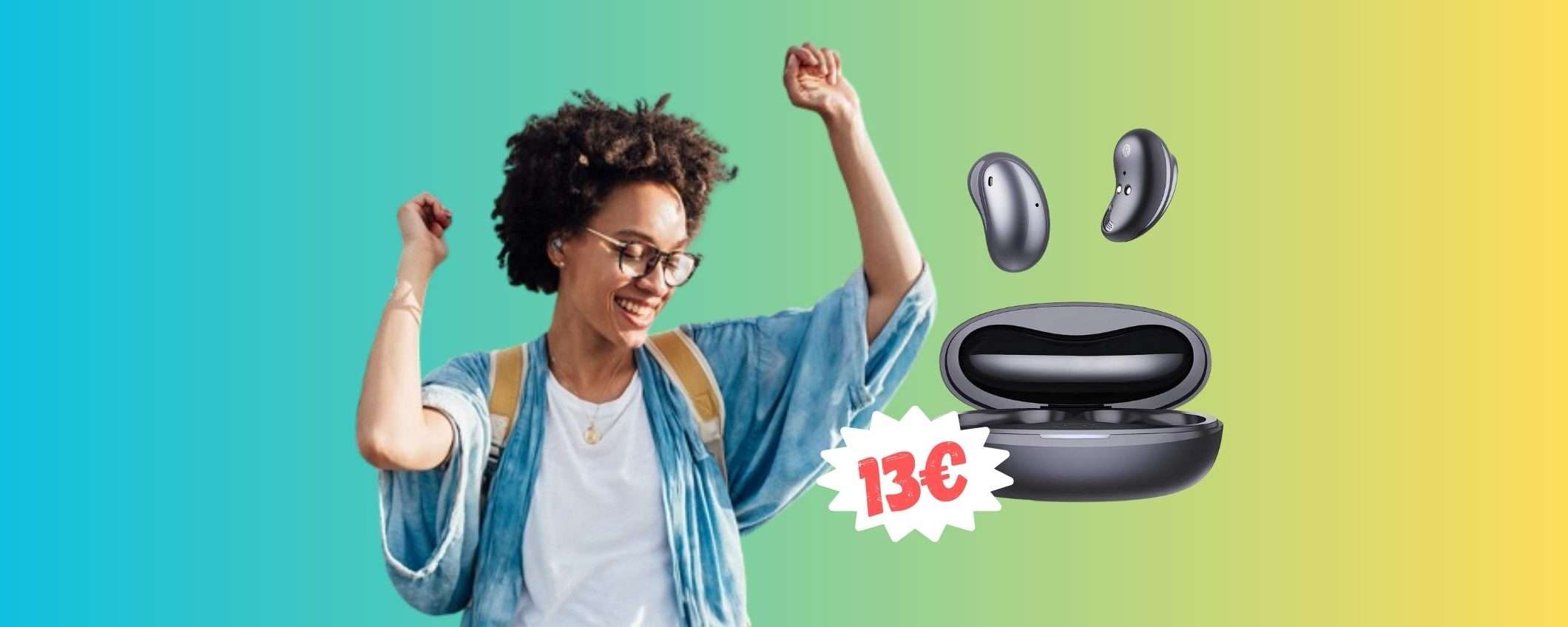 Auricolari wireless leggerissimi e anche il prezzo è invisibile (-60%)