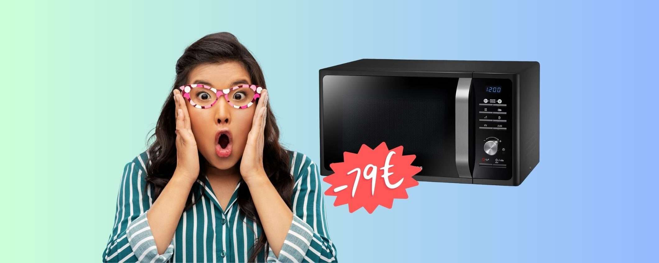 Samsung nel Prime Day REGALA il forno a microonde da 1200W (-79€)