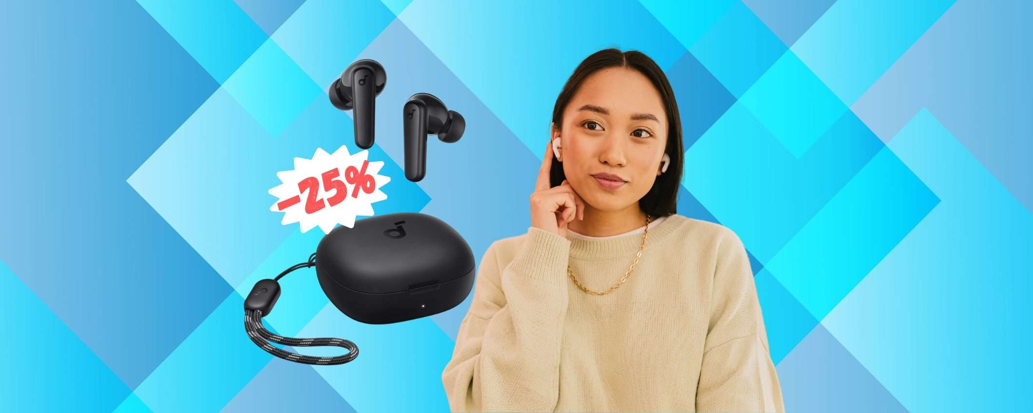 Auricolari Bluetooth Soundcore: ottima qualità a prezzo mini (-25%)