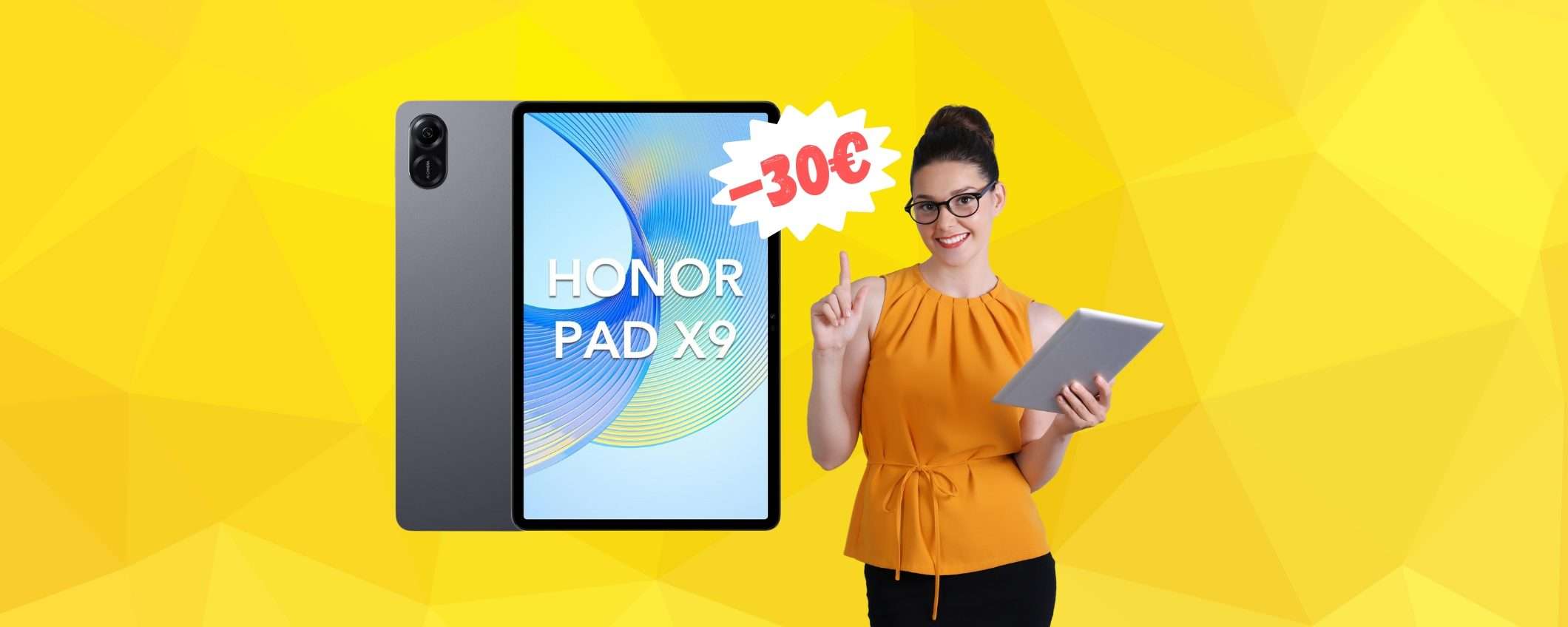 HONOR Pad X9: con il COUPON su Amazon RISMPARMI 30€