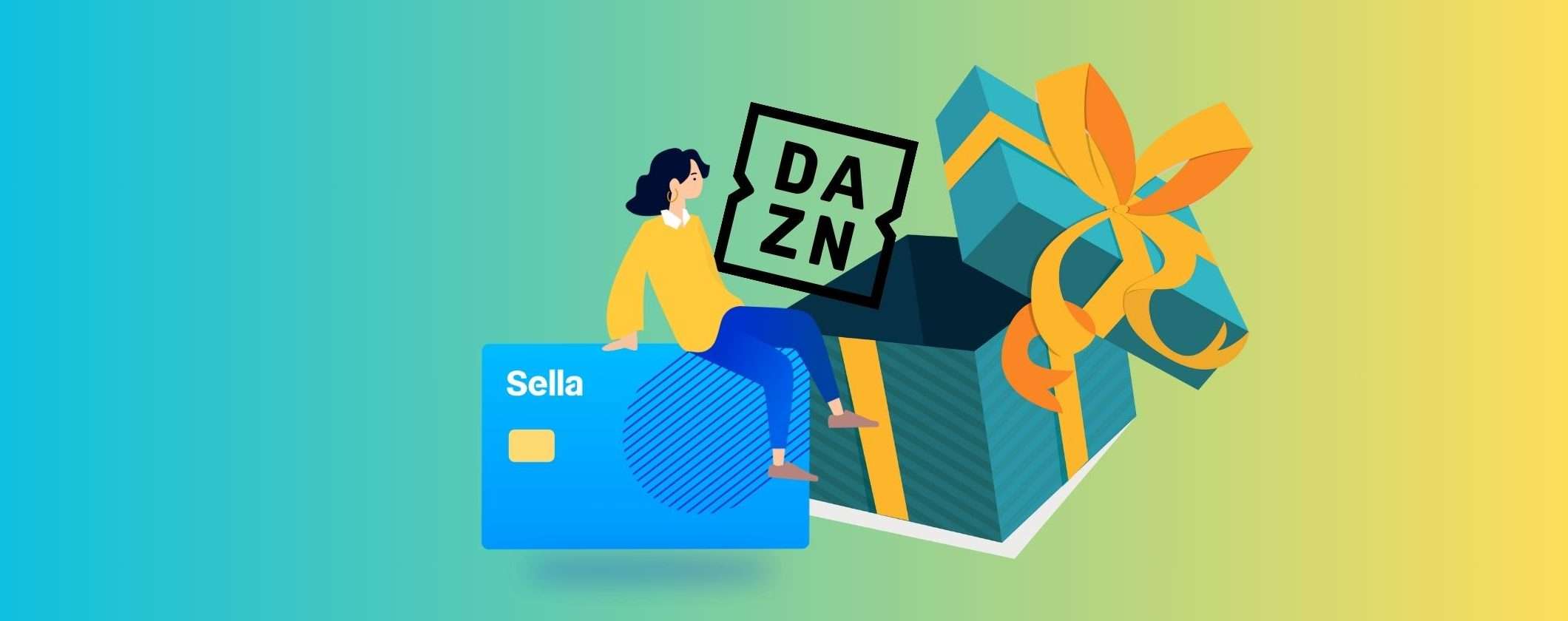 Apri un Conto Sella Start: subito per te 2 mesi di DAZN GRATIS