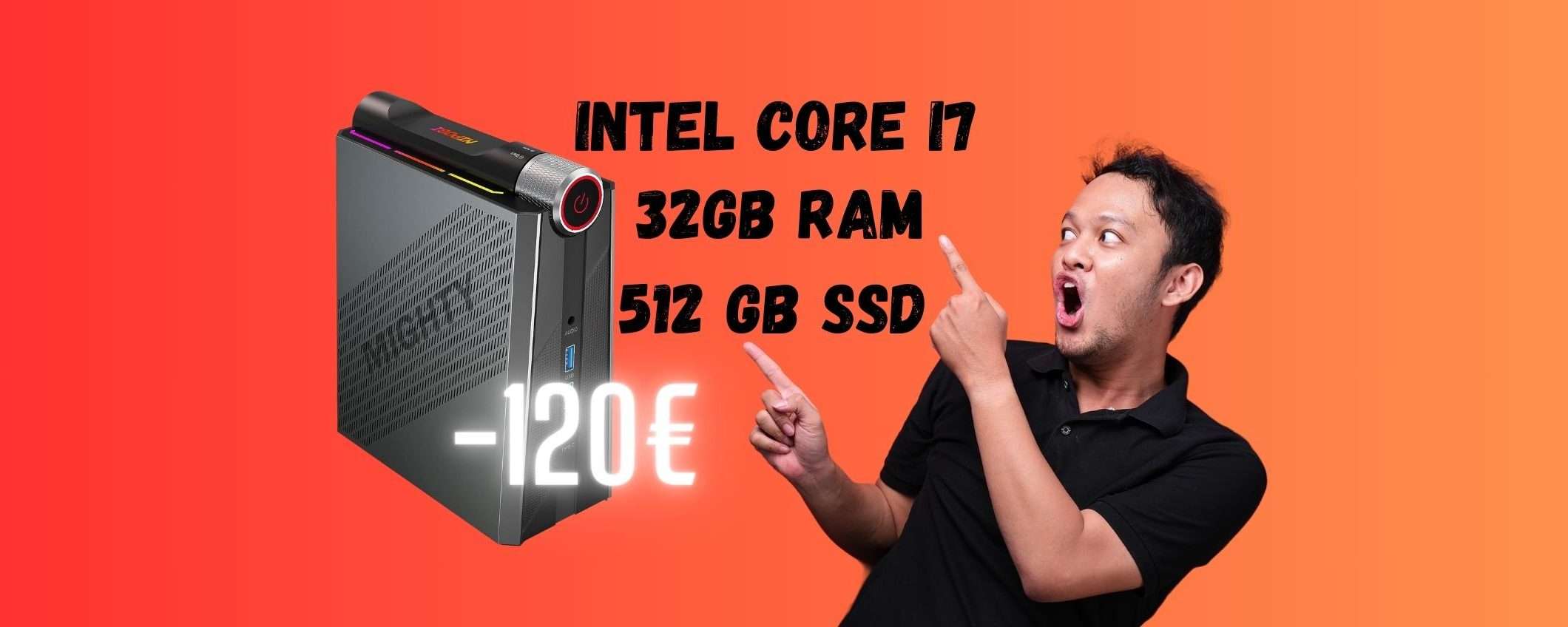 Mini PC con i7, 32GB RAM e SSD da 512GB in sconto di 120€