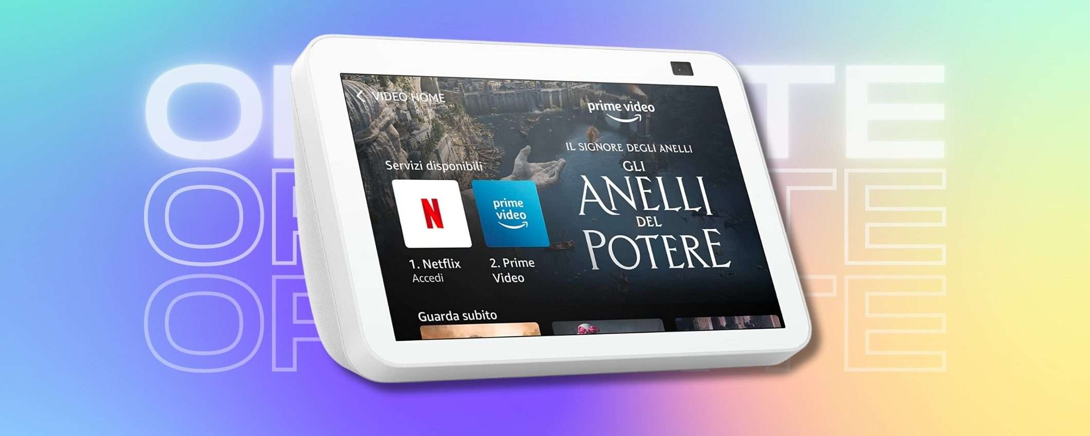 Echo Show 8 per una Alexa che supera ogni CONFINE, prezzo regalo