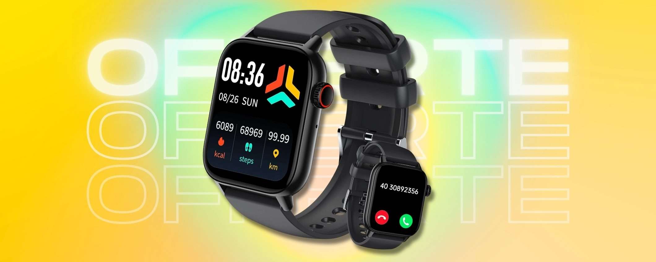 Smartwatch con chiamate INCLUSE e prestazioni TOP a soli 23€