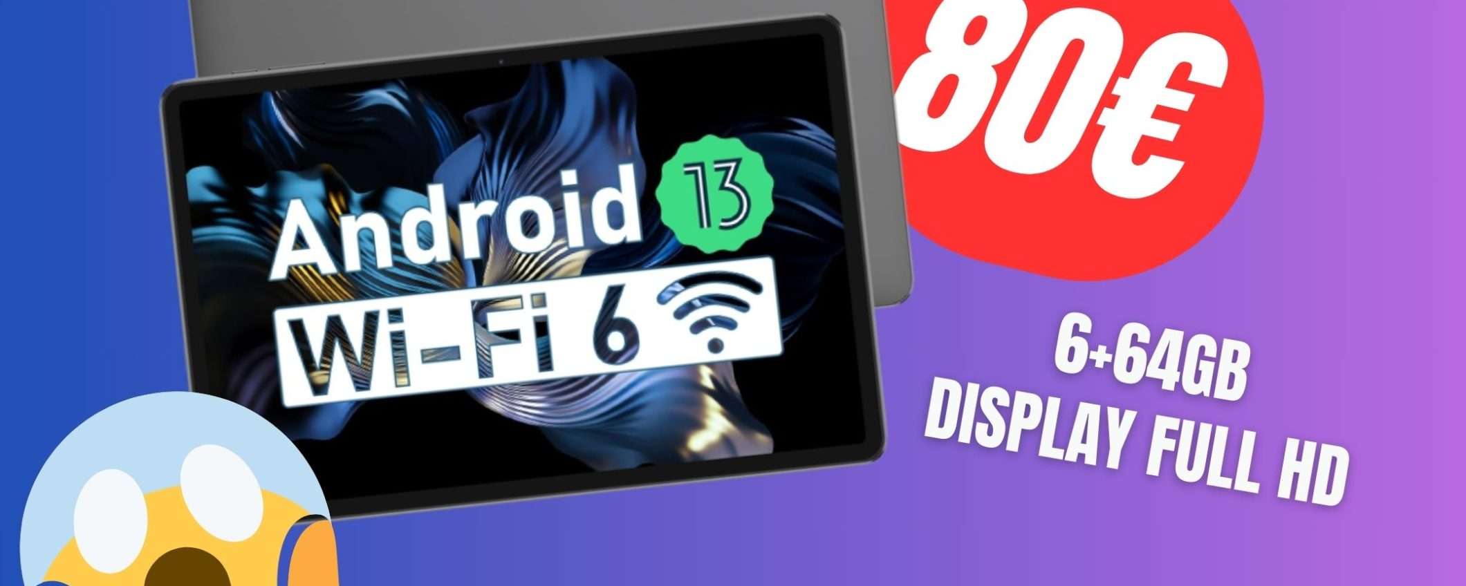 Tablet Android con 6+64GB e Display Full HD a €80 grazie al COUPON Amazon!