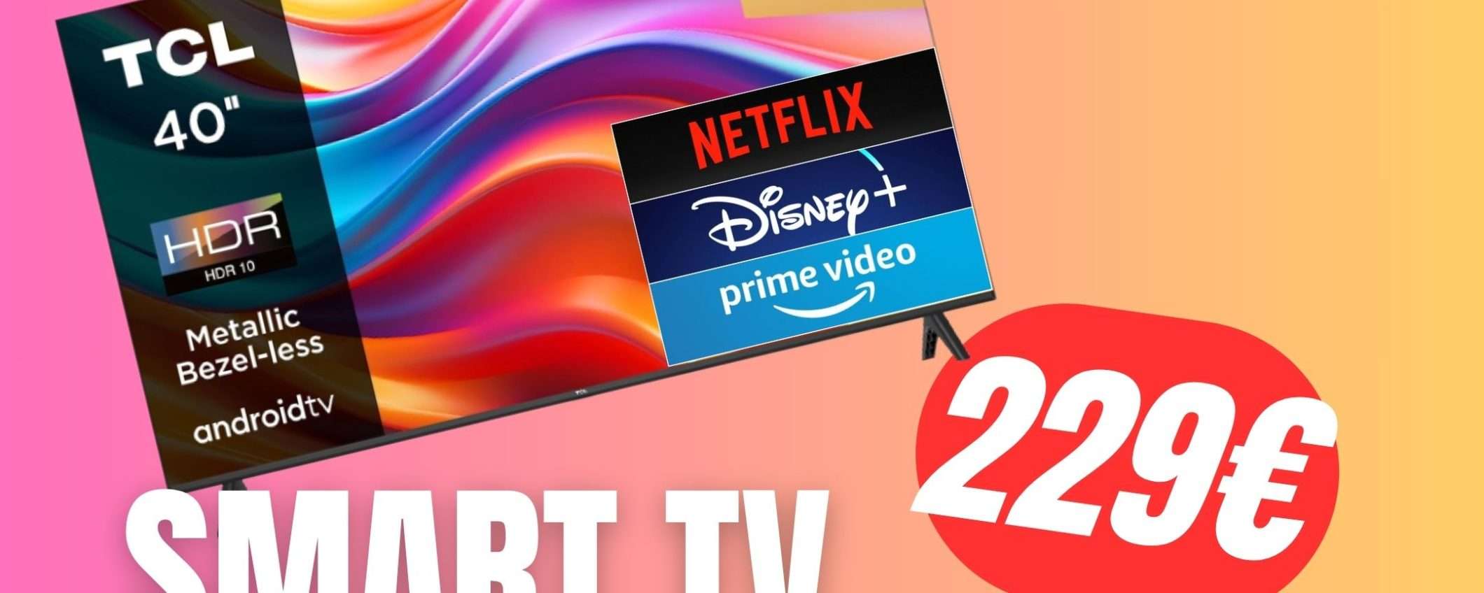 Smart Tv Da 40 Pollici E Hdr A Un Prezzo Stracciato Su Amazon 8254