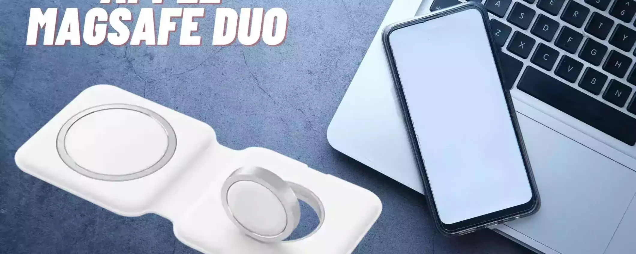 Apple MagSafe Duo: INDISPENSABILE, oggi è in super sconto