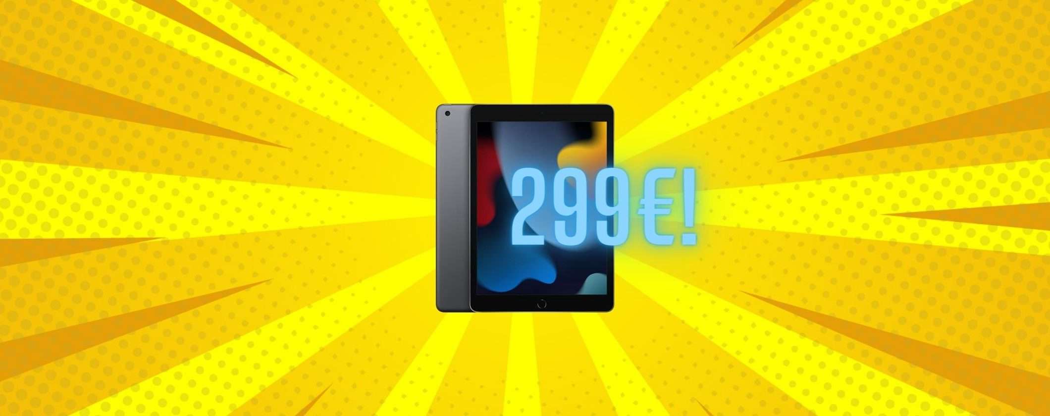 iPad 9 in SUPER REGALO: solo 299€ su Unieuro