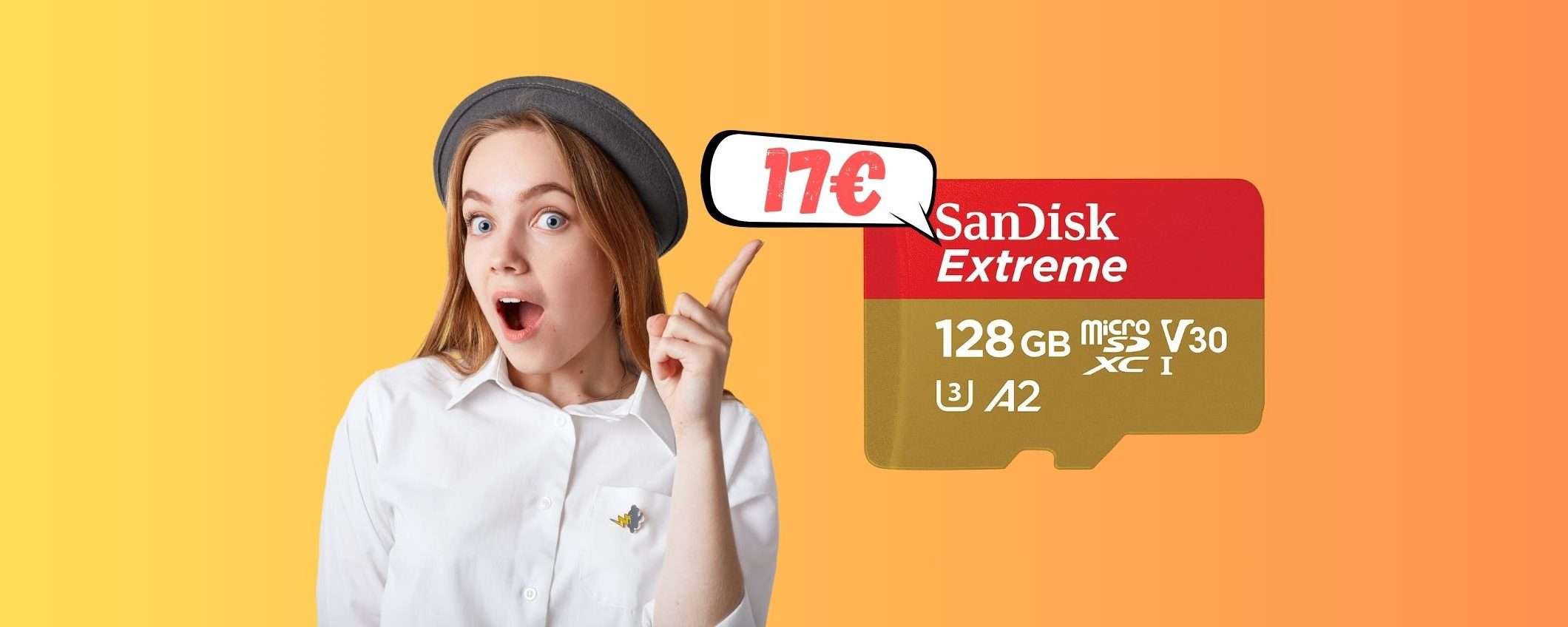 SanDisk Extreme: la microSD da 128 GB a PREZZO REGALO