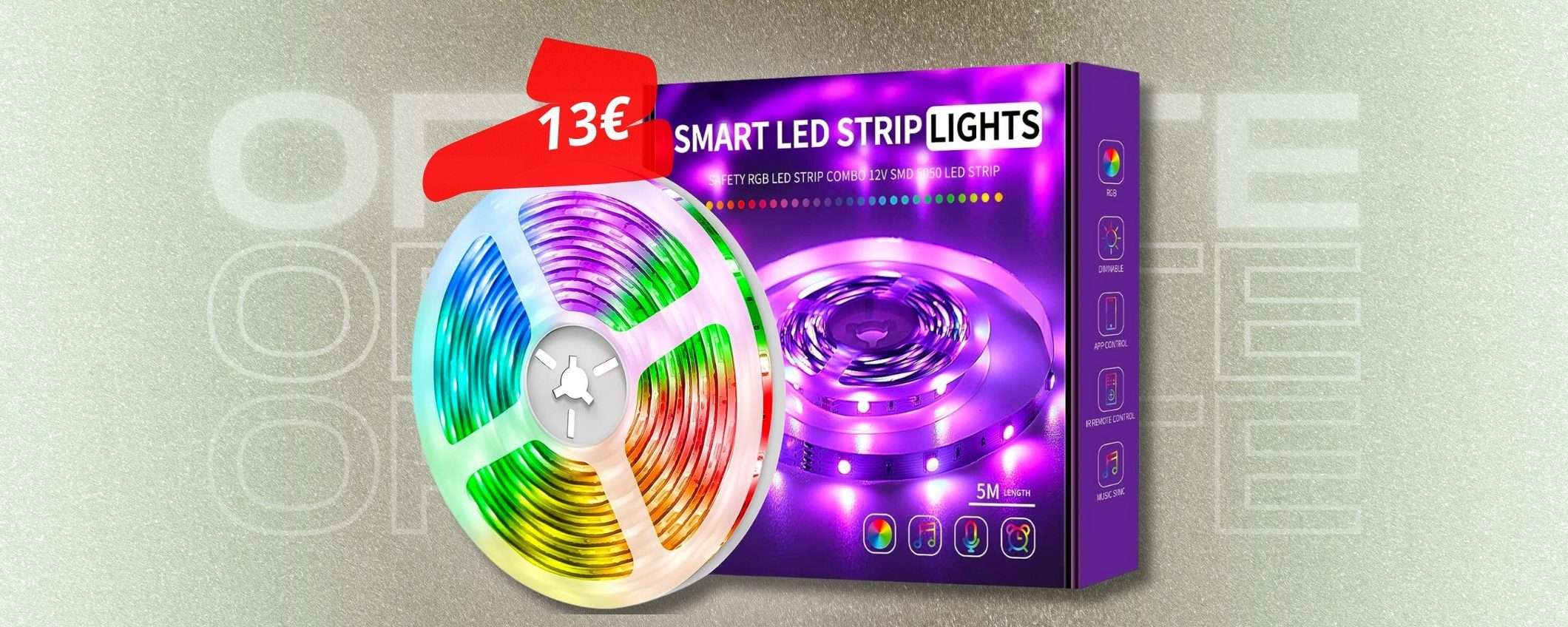 Striscia LED 5m per colorare casa a prezzo MINI: risultato immediato