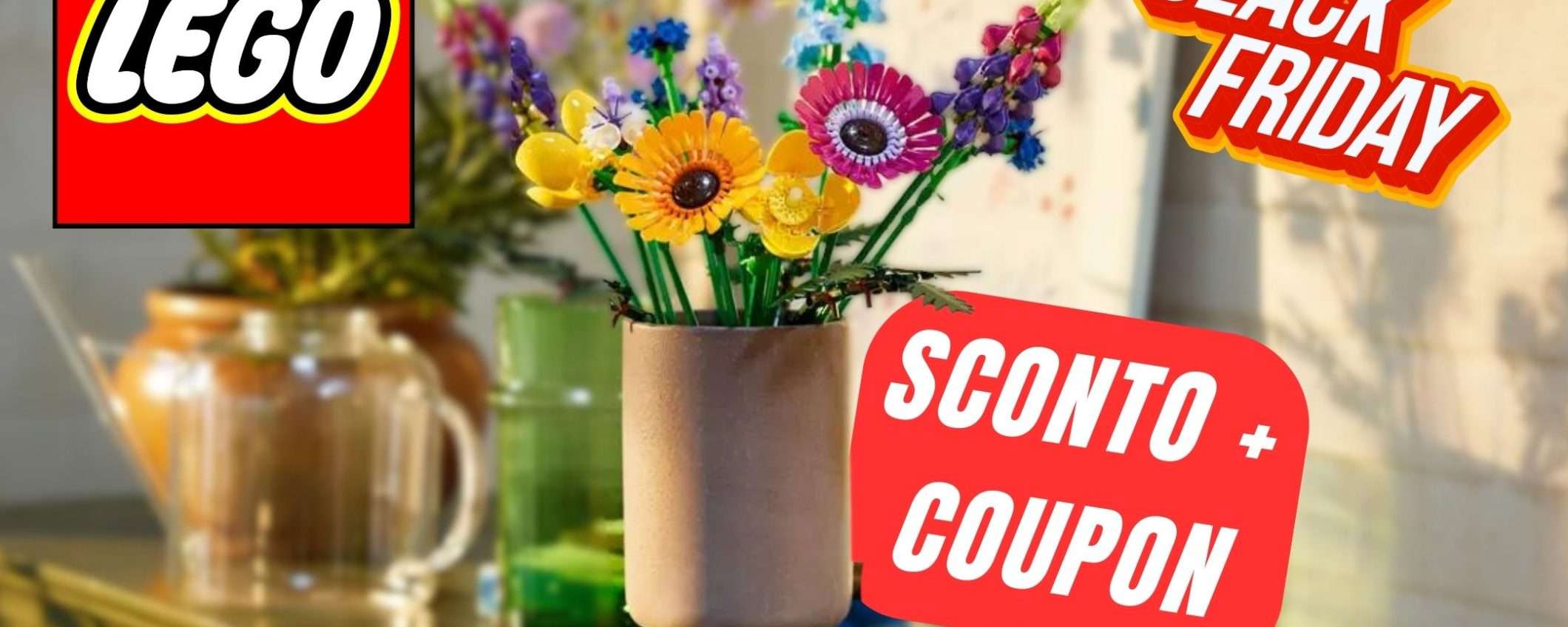 SCONTO + COUPON per il Bouquet LEGO grazie al Black Friday!