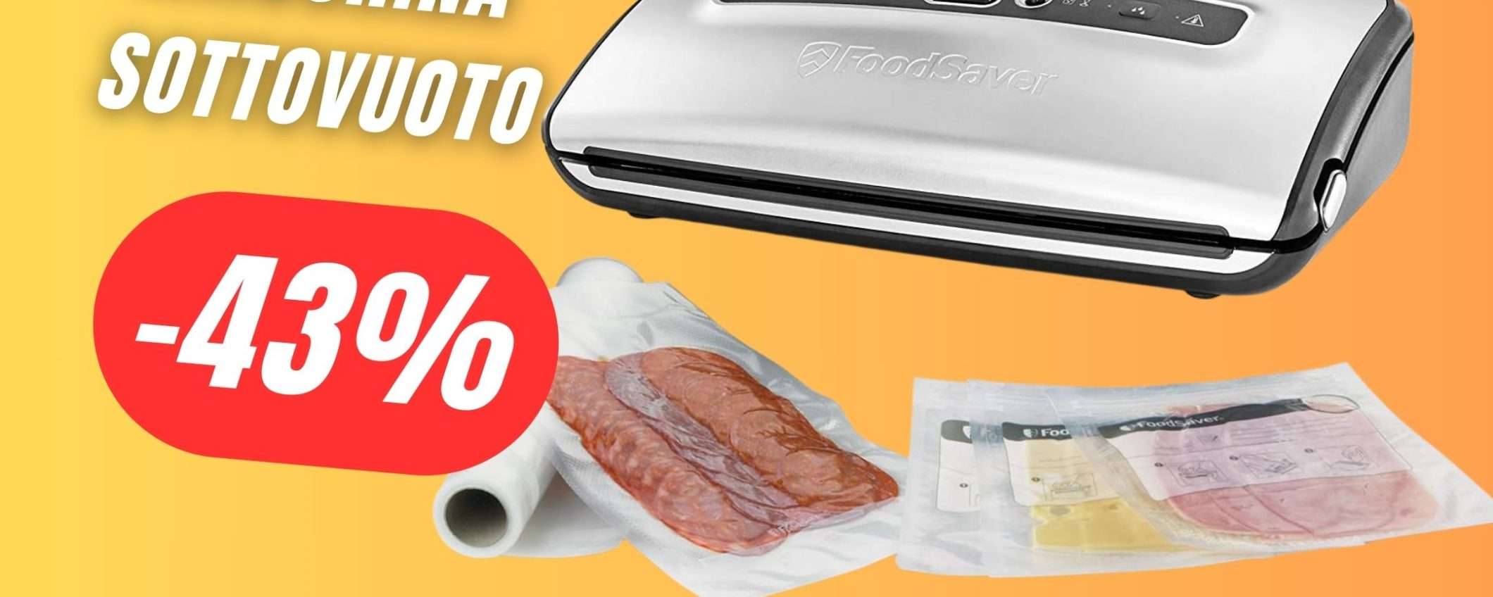 La Macchina Sottovuoto per alimenti CROLLA del -43% su Amazon!