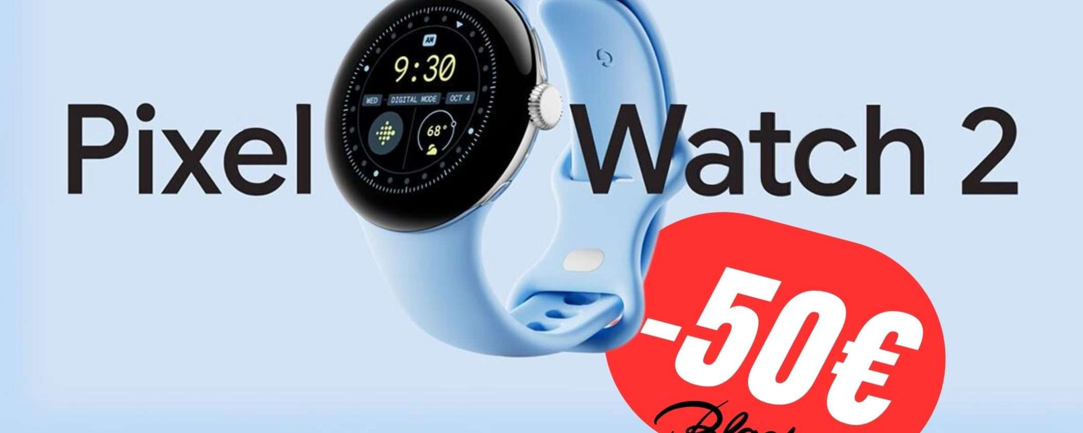 Google Pixel Watch 2: sconto di 50€ per il Black Friday su Amazon!