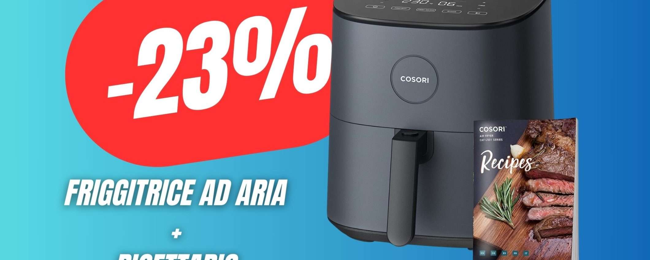 L'ottima Friggitrice ad Aria da 4,7L CROLLA grazie allo SCONTO Amazon (1500W e Ricettario incluso!)