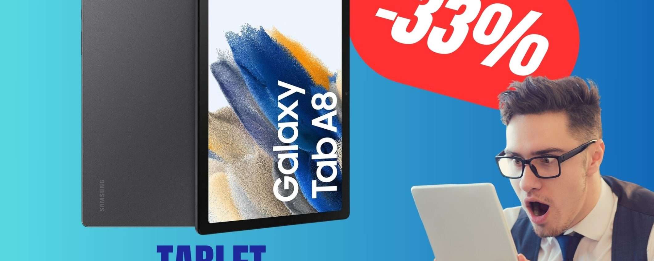 Il Tablet Samsung Galaxy Tab A8  è perfetto a questo prezzo! (-33%)