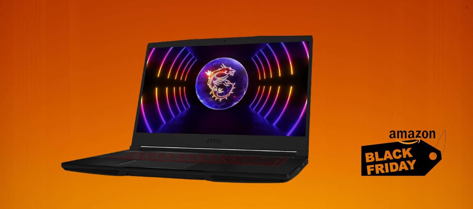 Laptop da gaming MSI, il prezzo CROLLA sotto i 600€: super offerta Black Friday