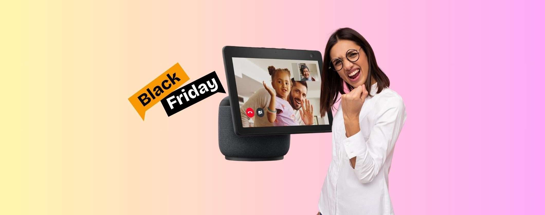 Echo Show 10 a PREZZO da SBALLO con il Black Friday