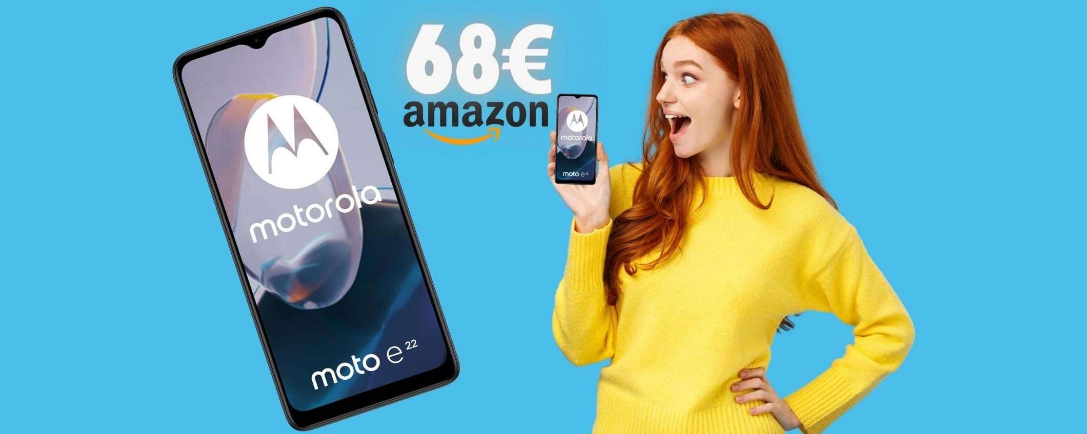 Motorola Moto e22i a 68€: FOLLIA Amazon o ERRORE PREZZO?