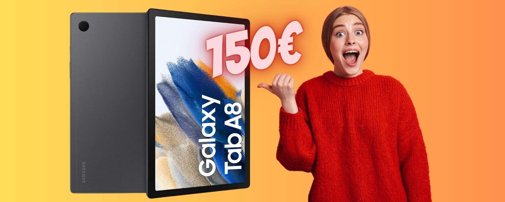 Samsung Galaxy Tab A8 a SOLI 150€: scelta TOP su Amazon