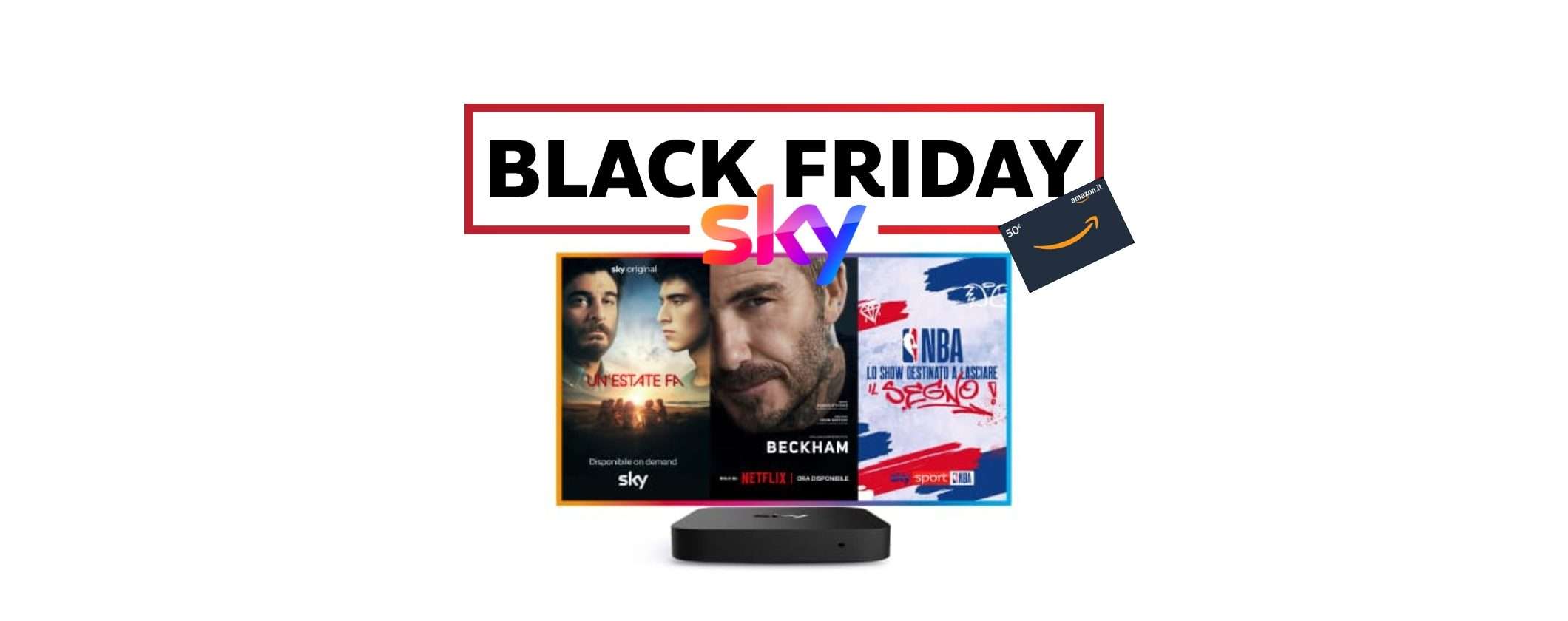 Sky TV, Netflix e Sport a prezzo SHOCK e Buono Amazon da 50€