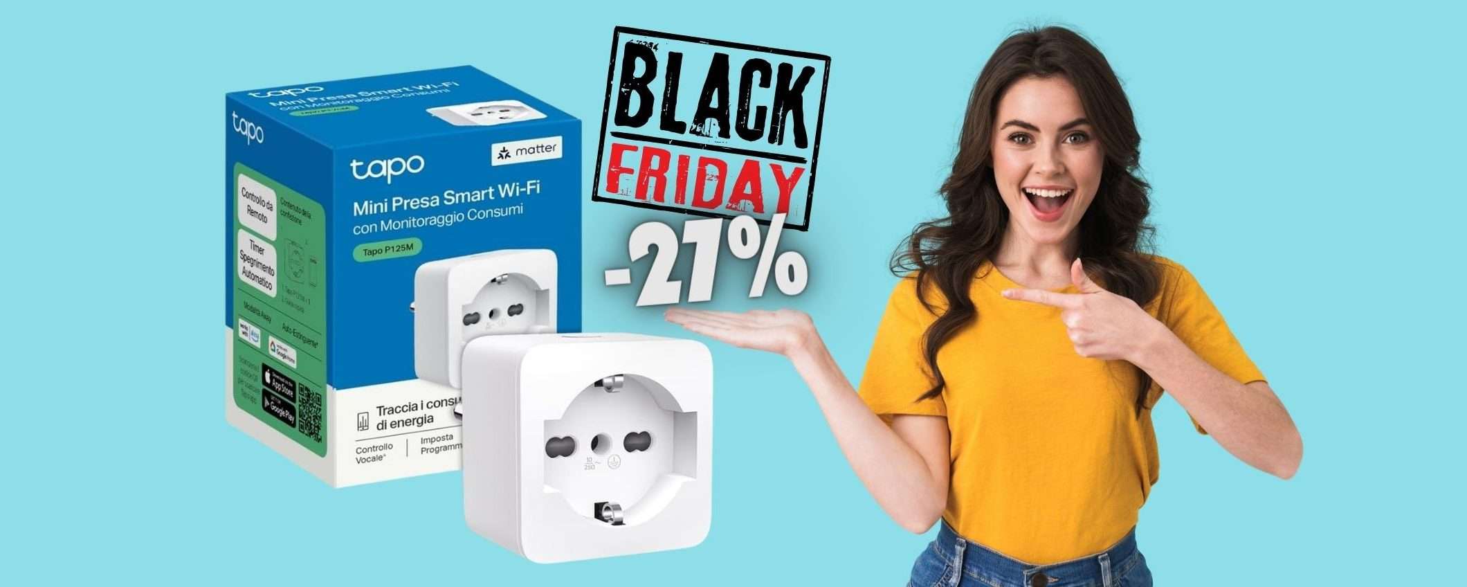 SOLO 10€ per la presa WiFi TP-Link, che Black Friday su Amazon!