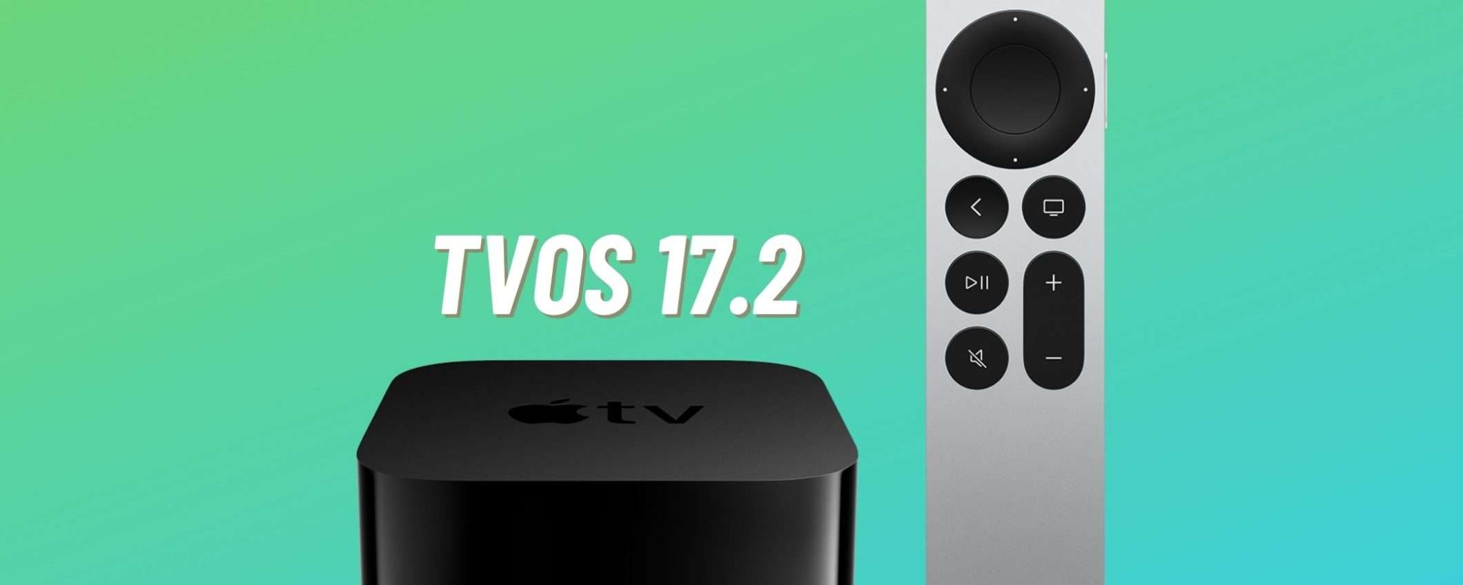 Apple TV si aggiorna: è il momento PERFETTO per acquistarne una