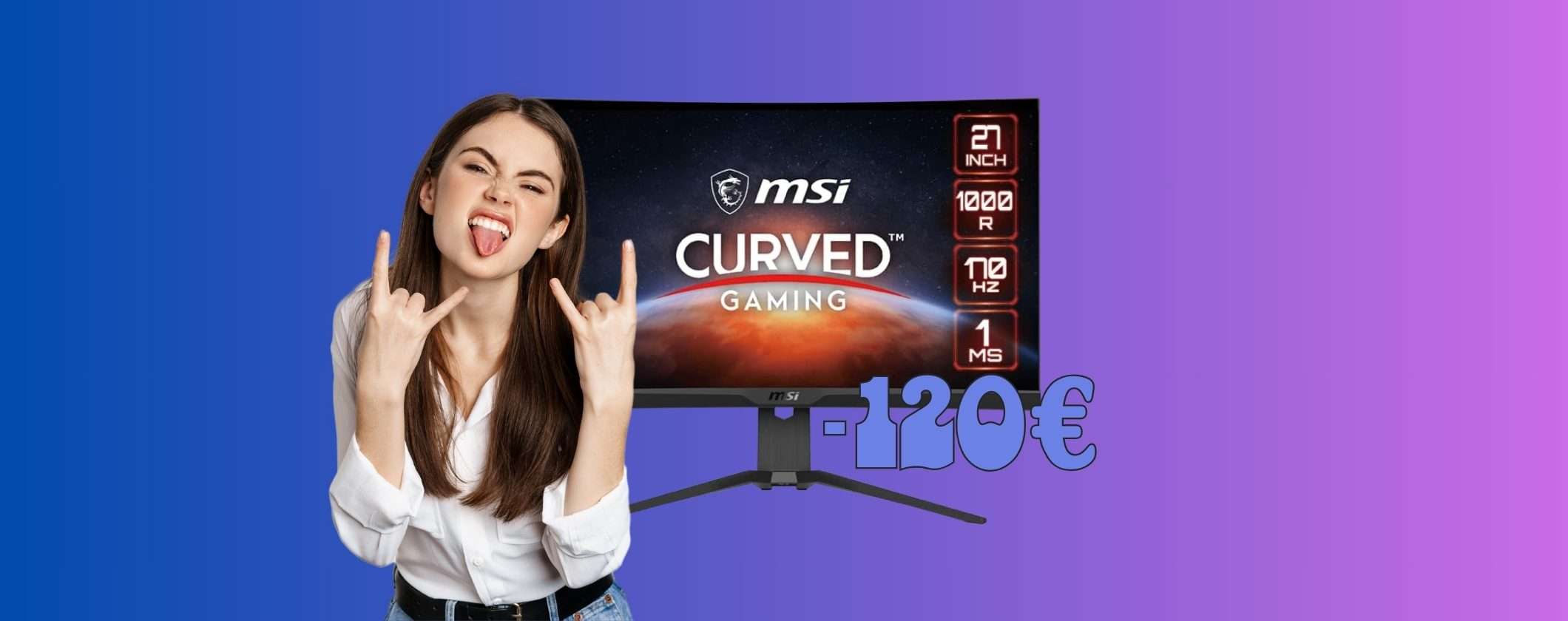 Monitor Gaming Curvo MSI a 120€ di SCONTO su Amazon