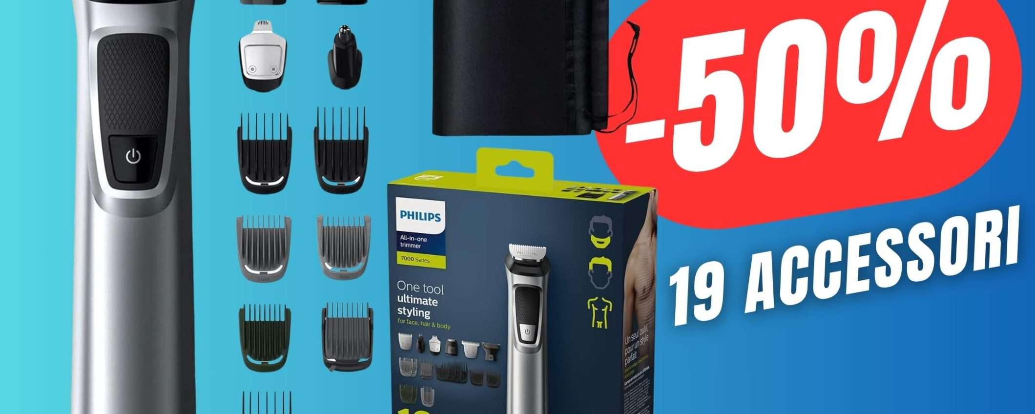 METÀ PREZZO per il Rasoio Philips con 19 Accessori!